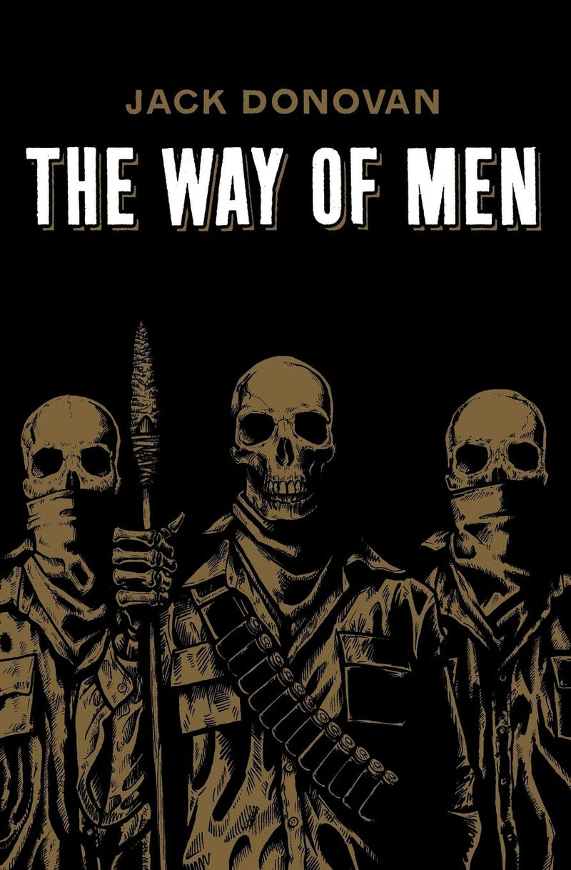 The Way of Men (paperback), av Jack Donovan - TactX